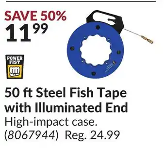 Princess Auto 50 ft steel fish tape with illuminated end offer