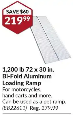 Princess Auto 1,200 lb 72 x 30 in. bi-fold aluminum loading ramp offer