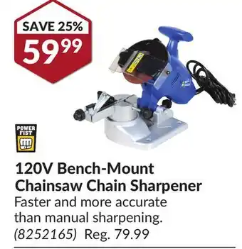 Princess Auto 120v bench-mount chainsaw chain offer