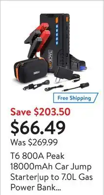 Walmart T6 800a peak 18000mah car jump starter|up to 7.0l gas power bank battery offer