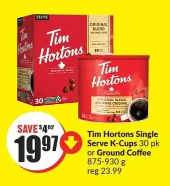 FreshCo Tim Hortons Single Serve K-Cups 30 pk or Ground Coffee 875-930g offer