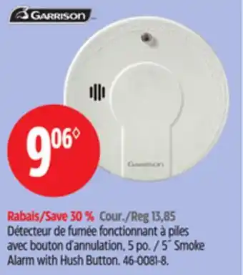 Canadian Tire Garrison 5˝ smoke alarm with hush button offer