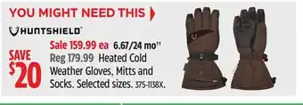 Canadian Tire Huntshield heated cold weather gloves, mitts and socks offer