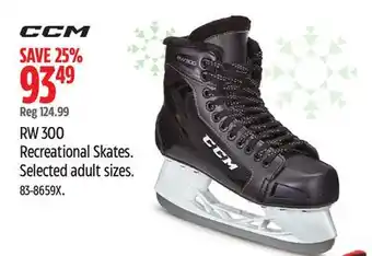 Canadian Tire Ccm rw 300 recreational skates offer
