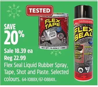 Canadian Tire Flex seal liquid rubber spray, tape, shot and paste offer