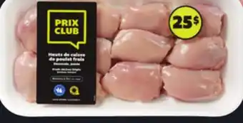 IGA Prix club fresh chicken thighs offer