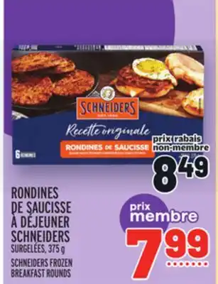 Metro Rondines de saucisse à déjeuner schneiders | schneiders frozen breakfast rounds offer