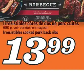 Marché Richelieu Irresistibles côtes de dos de porc cuites | irresistibles cooked pork back ribs offer