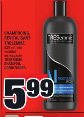 Super C Shampooing, revitalisant tresemmé | tresemmé shampoo, conditioner offer