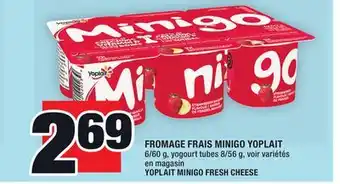 Super C Fromage frais minigo yoplait | yoplait minigo fresh cheese offer