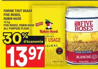Super C Farine tout usage five roses, robin hood | five roses, robin hood all purpose flour offer