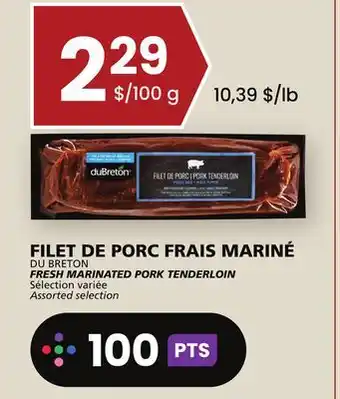 Rachelle-Bery Grocery Du breton fresh marinated pork tenderloin offer