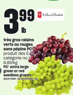Provigo Très gros raisins verts ou rouges sans pépins pc offer