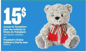 Provigo Ourson la fondation pour les enfants le choix du président offer