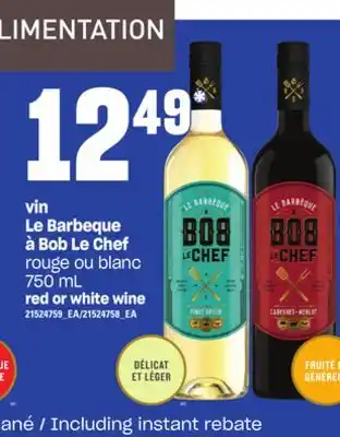 Provigo Vin le barbeque à bob le chef, 750 ml offer