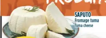Marché Adonis Saputo fromage tuma offer