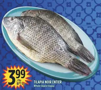 Marché Adonis Tilapia noir entier offer