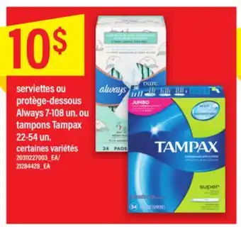 Maxi Serviettes ou protège-dessous always 7-108 un. ou tampons tampax 22-54 un offer