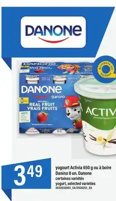 Maxi Yogourt activia 650 g ou à boire danino 8 un danone offer