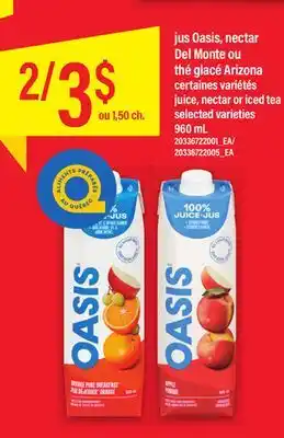 Maxi Jus oasis, nectar del monte ou thé glacé arizona, 960 ml offer