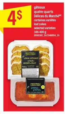 Maxi Gâteaux quatre-quarts délices du marché, 344-400 g offer