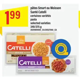 Maxi Pâtes smart ou moisson santé catelli, 340/375 g offer