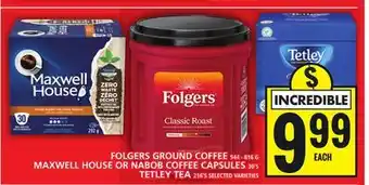 Food Basics Folgers ground coffee or maxwell house or nabob coffee capsules or tetley tea offer