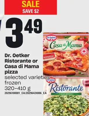 Loblaws Dr. oetker ristorante or casa di mama pizza, 320-410 g offer