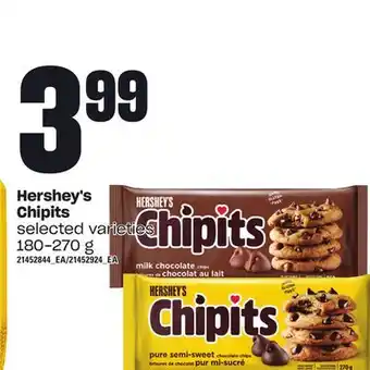 Loblaws Hershey's chipits, 180-270 g offer