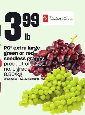 Loblaws Pc extra large green or red seedless grapes offer