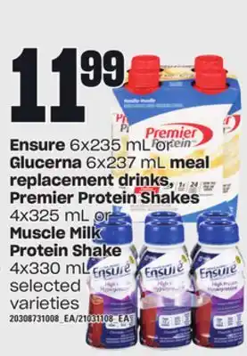 Loblaws Ensure, 6x235 ml or glucerna, 6x237 ml meal replacement drinks, premier protein shakes, 4x325 ml or muscle milk protein shake offer