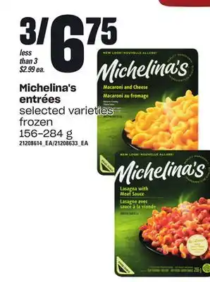 Loblaws Michelina's entrées, 156-284 g offer
