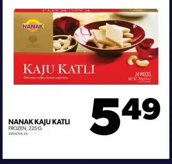 Real Canadian Superstore Nanak kaju katli, 225 g offer