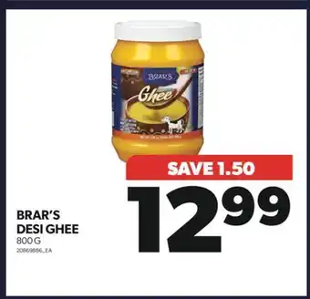 Real Canadian Superstore Brar's desi ghee, 800 g offer