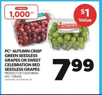 Real Canadian Superstore Pc autumn crisp green seedless grapes or sweet celebration red seedless grapes offer