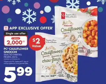Real Canadian Superstore Pc cauliflower gnocchi, 350 g offer