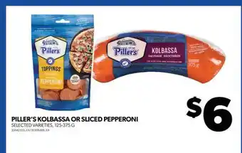 Real Canadian Superstore Piller's kolbassa or sliced pepperoni, 125-375 g offer
