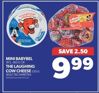 Real Canadian Superstore Mini babybel, 18's, 360 g or the laughing cow cheese, 535 g offer
