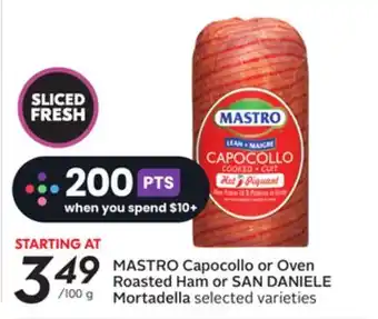 Sobeys Mastro capocollo or oven roasted ham or san daniele mortadella offer