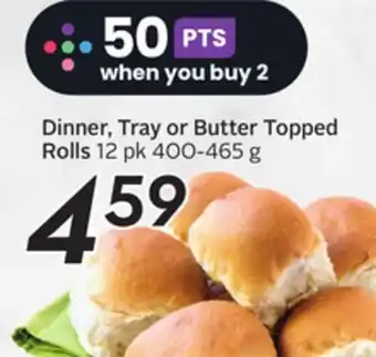 Sobeys Dinner, tray or butter topped rolls offer