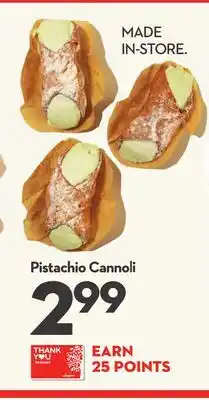 Longo's Pistachio cannoli offer