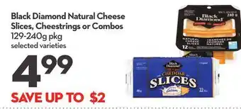 Longo's Black diamond natural cheese slices, cheestrings or combos offer