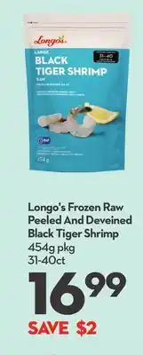 Longo's Longo's frozen raw peeled and deveined black tiger shrimp offer