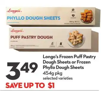 Longo's Longo's frozen puff pastry dough sheets or frozen phyllo dough sheets offer
