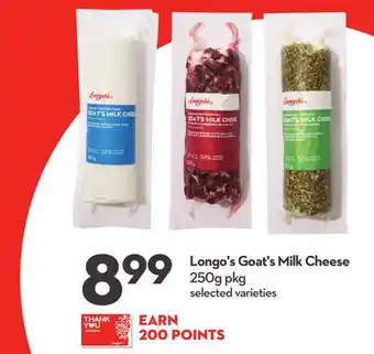 Longo's Longo's goat's milk cheese offer
