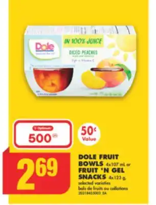 No Frills Dole fruit bowls, 4x107 ml or fruit 'n gel snacks, 4x123 g offer