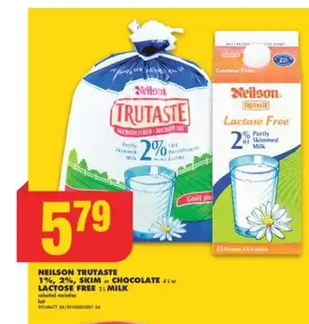 No Frills Neilson trutaste 1%, 2%, skim or chocolate 4 l or lactose free, 2 l milk offer