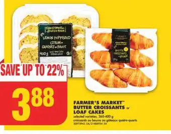 No Frills Farmer's market butter croissants or loaf cakes, 260-400 g offer