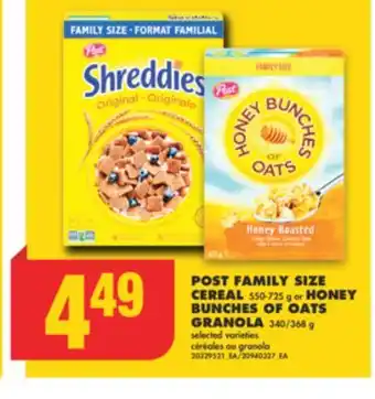 No Frills Post family size cereal, 550-725 g or honey bunches of oats granola, 340/368 g offer