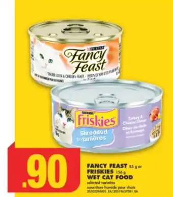No Frills Fancy feast 85 g or friskies 156 g wet cat food offer